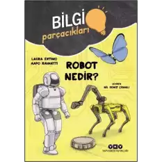 Bilgi Parçacıkları – Robot Nedir?