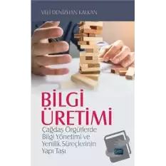 Bilgi Üretimi