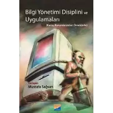 Bilgi Yönetimi Disiplini ve Uygulamaları