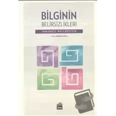 Bilginin Belirsizlikleri