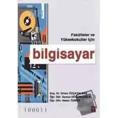 Bilgisayar  Fakülteler ve Yüksekokullar İçin