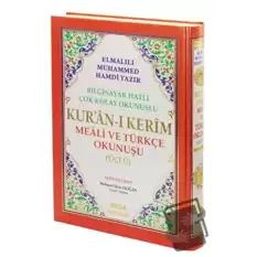 Bilgisayar Hatlı Çok Kolay Okunuşlu Kuran-ı Kerim Meali ve Türkçe Okunuşu (Üçlü) ( Rahle Boy Kod: 004 ) (Ciltli)