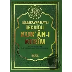 Bilgisayar Hatlı Tecvidli Kur’an-ı Kerim (Cami Boy - Kod 177) (Ciltli)