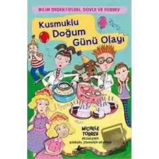 Bilim Dedektifleri Doyle ve Fossey 4: Kusmuklu Doğum Günü Olayı