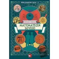 Bilim Gezginleri Serisi 2 - Matematiğin Büyüsü