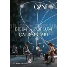 Bilim ve Toplum Çalışmaları - Özne 33. Kitap