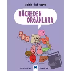 Bilimin Çizgi Romanı: Hücreden Organlara