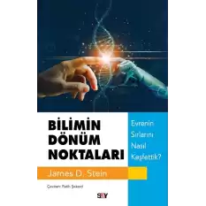 Bilimin Dönüm Noktaları