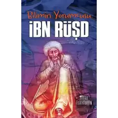 Bilimin Yorumcusu - İbn Rüşd