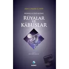 Bilimsel ve Dini Açıdan Rüyalar ve Kabuslar