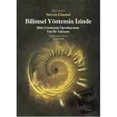 Bilimsel Yöntemin İzinde