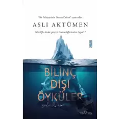 Bilinç Dışı Öyküler