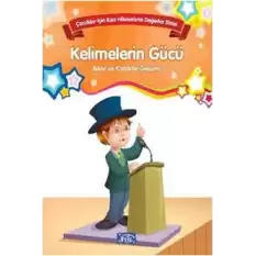 Bilinç ve Karakter Gelişimi - Kelimelerin Gücü