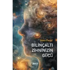 Bilinçaltı Zihninizin Gücü