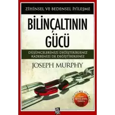 Bilinçaltının Gücü-Zihinsel ve Bedensel İyileşme