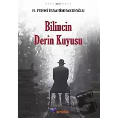 Bilincin Derin Kuyusu