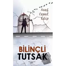 Bilinçli Tutsak