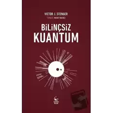 Bilinçsiz Kuantum