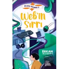 Bilişim Rehberi 2 - Web’in Sırrı