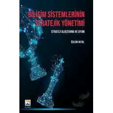 Bilişim Sistemlerinin Stratejik Yönetimi