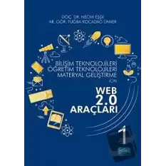 Bilişim Teknolojileri Öğretim Teknolojileri Materyal Geliştirme için WEB 2.0 Araçları 1