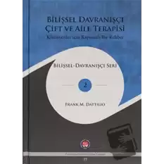 Bilişsel Davranışçı Çift Ve Aile Terapisi (Ciltli)