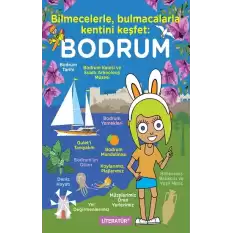 Bilmecelerle, Bulmacalarla Kentini Keşfet: Bodrum