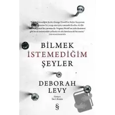 Bilmek İstemediğim Şeyler