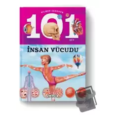 Bilmen Gereken 101 Şey - İnsan Vücudu