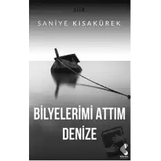 Bilyelerimi Attım Denize