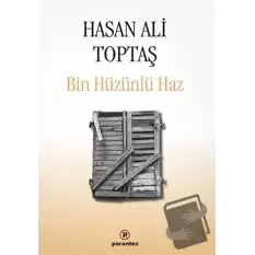 Bin Hüzünlü Haz