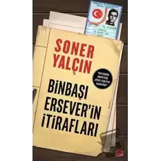 Binbaşı Erseverin İtirafları