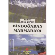 Binboğadan Marmaraya