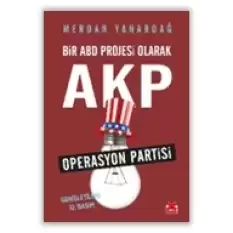 Bir ABD Projesi Olarak AKP