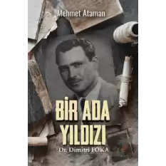 Bir Ada Yıldızı Dr. Dimitri Foka