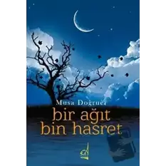 Bir Ağıt Bin Hasret