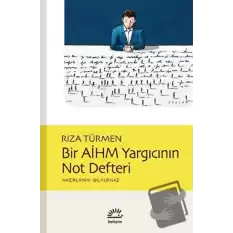 Bir AİHM Yargıcının Not Defteri