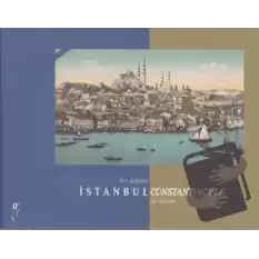 Bir Albüm İstanbul Constantinople an Album