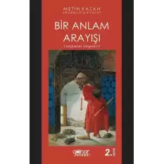 Bir Anlam Arayışı