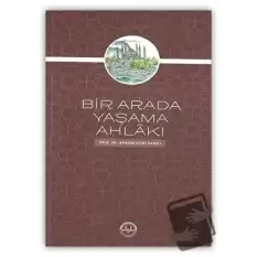 Bir Arada Yaşama Ahlakı