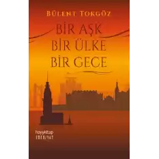 Bir Aşk Bir Ülke Bir Gece