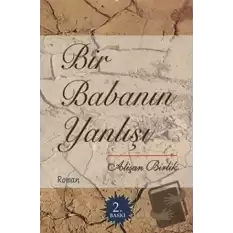 Bir Babanın Yanlışı