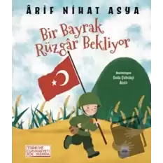 Bir Bayrak Rüzgar Bekliyor