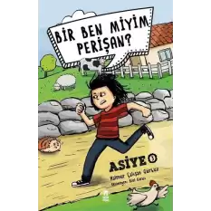 Bir Ben Miyim Perişan? - Asiye 3