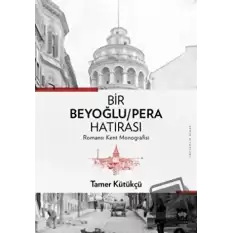 Bir Beyoğlu-Pera Hatırası