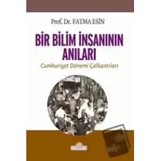 Bir Bilim İnsanının Anıları