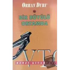 Bir Büyülü Ortamda