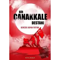 Bir Çanakkale Destanı