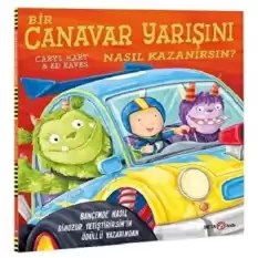 BİR CANAVAR YARIŞINI NASIL KAZANIRSIN?