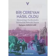 Bir Cereyan Hasıl Oldu